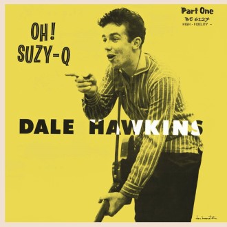 Hawkins ,Dale - Oh! Suzy Q : Vol 1 ( ltd Color vinyl )